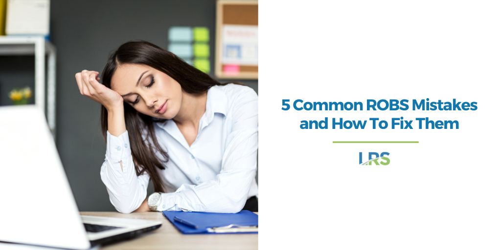 5 Common ROBS Mistakes and How To Fix Them