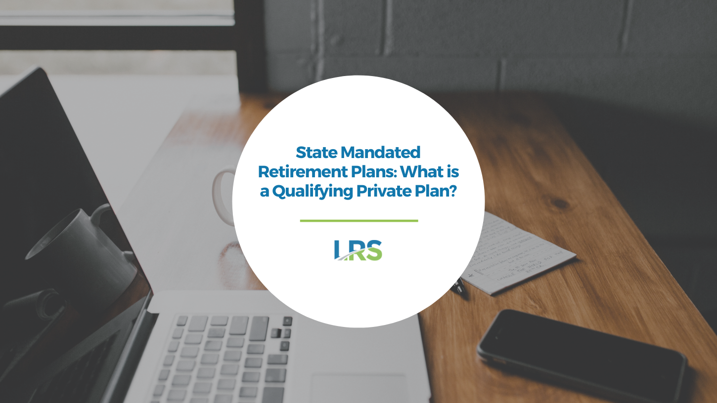 State Mandated Retirement Plans: What is a Qualified Plan?