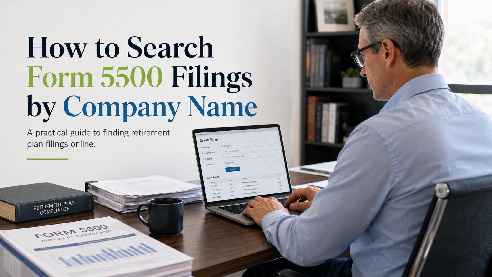 How to Search Form 5500 Filings by Company Name