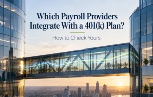 Employer checking whether a payroll system connects to a 401(k) recordkeeper